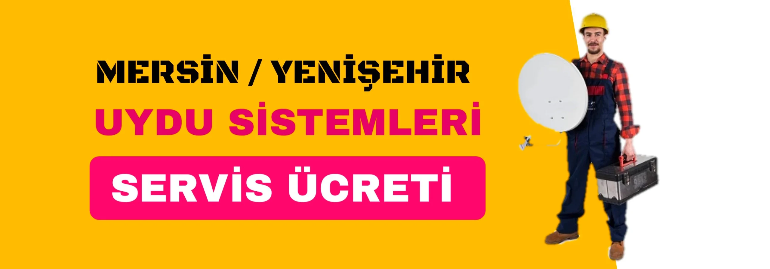 Uydu Servisi Fiyat Listemiz